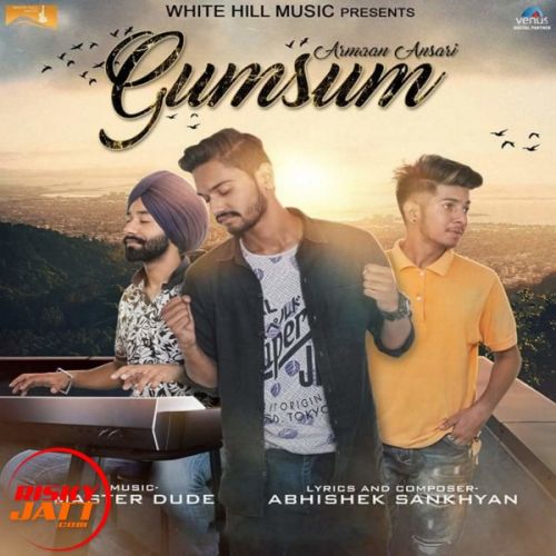 Gumsum Armaan Ansari Mp3 Song Free Download