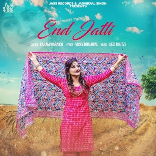 End Jatti Karam Waraich Mp3 Song Free Download