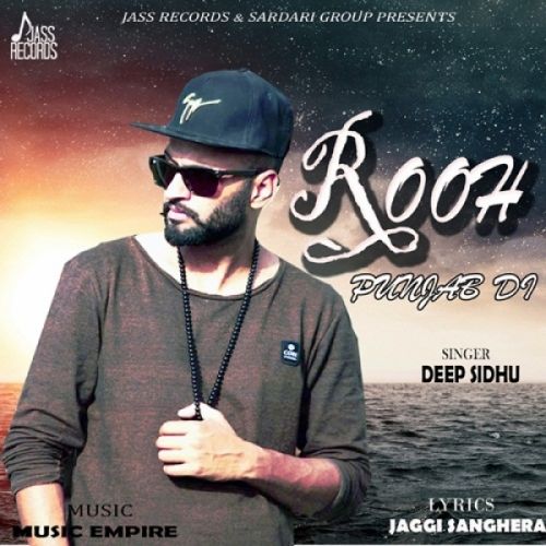 Rooh Punjab Di Deep Sidhu Mp3 Song Free Download