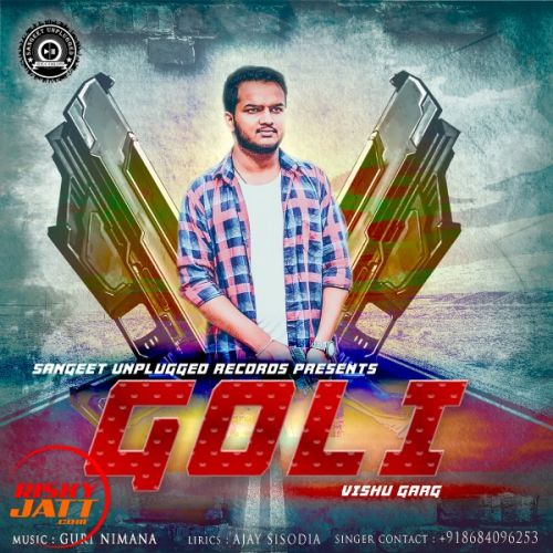 Goli Vishu Garg Mp3 Song Free Download