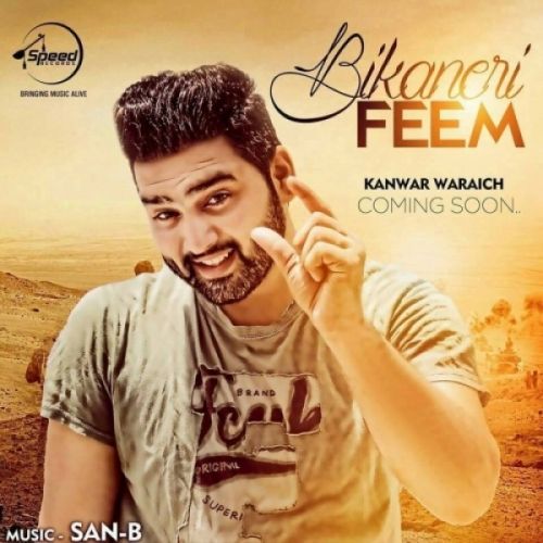 Bikaneri Feem Kanwar Waraich Mp3 Song Free Download