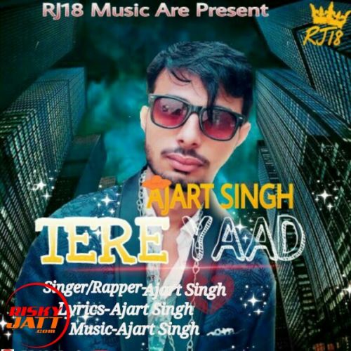 Tere Yaad Ajart Singh Mp3 Song Free Download