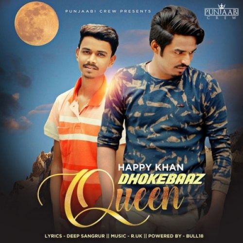 Dhokebaaz Queen Happy Khan Mp3 Song Free Download