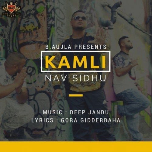 Kamli Nav Sidhu Mp3 Song Free Download