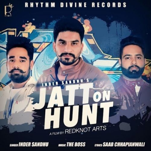 Jatt On Hunt Inder Sandhu Mp3 Song Free Download