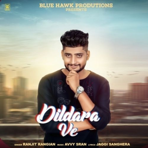 Dildara Ve Ranjit Rangian Mp3 Song Free Download