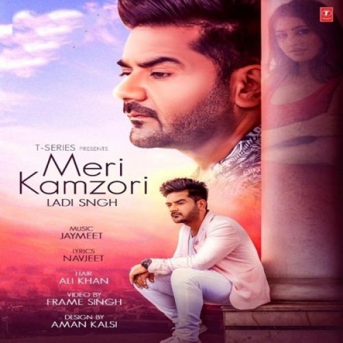Meri Kamzori Ladi Singh Mp3 Song Free Download
