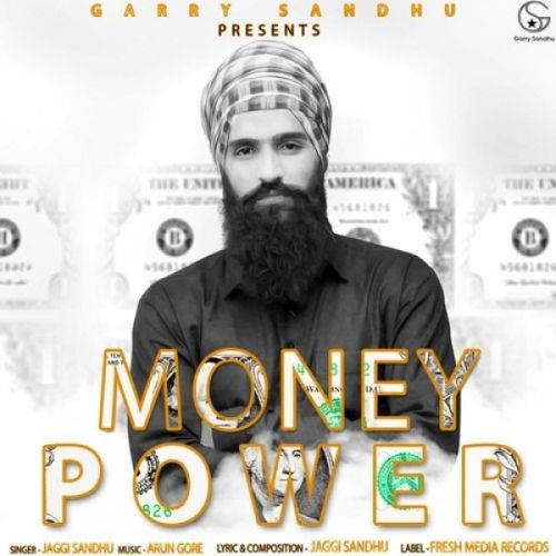 Money Power Jaggi Sandhu Mp3 Song Free Download