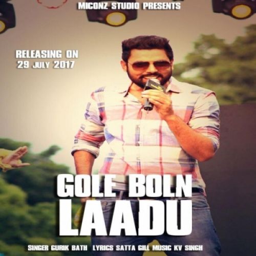 Gole Bole Laadu Gurikk Bath Mp3 Song Free Download