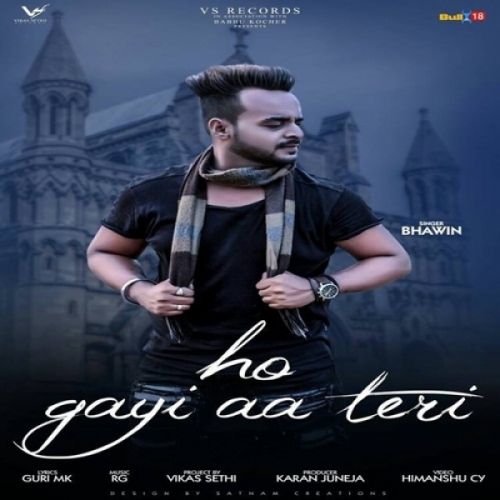 Ho Gayi Aa Teri Bhawin Mp3 Song Free Download