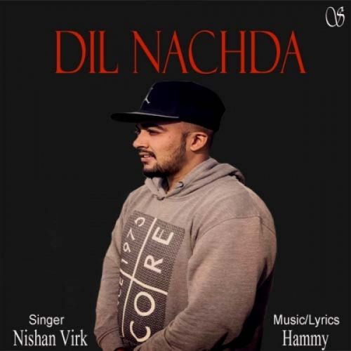 Dil Nachda Nishan Virk, Sukh Sandhu Mp3 Song Free Download