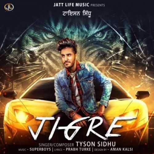 Jigre Tyson Sidhu Mp3 Song Free Download