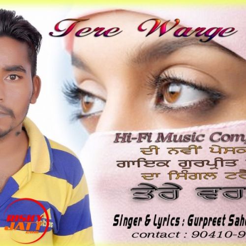 Gurpreet Sahota Banawali Tere Warge Mp3 Song Free Download