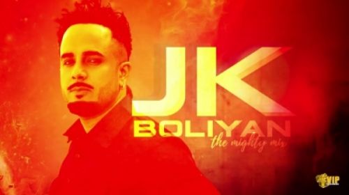 JK Boliyan JK, The Mighty Mix Mp3 Song Free Download