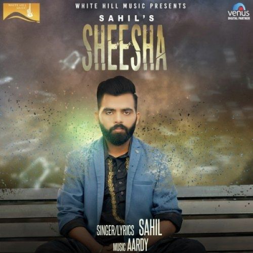 Sheesha Sahil Mp3 Song Free Download