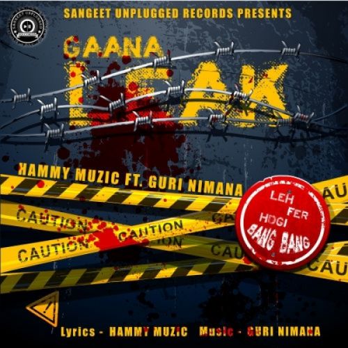 Gaana Leak Hammy Muzic, Guri Nimana Mp3 Song Free Download