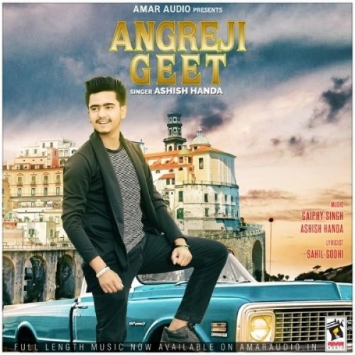 Angreji Geet Ashish Handa Mp3 Song Free Download