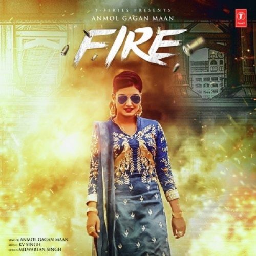 Fire Anmol Gagan Maan Mp3 Song Free Download