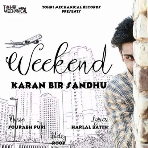 Weekend Karan Bir Sandhu Mp3 Song Free Download