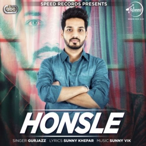 Honsle GurJazz Mp3 Song Free Download