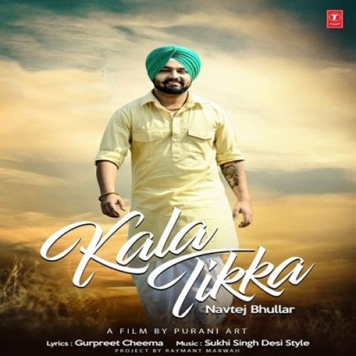 Kala Tikka Navtej Bhullar Mp3 Song Free Download