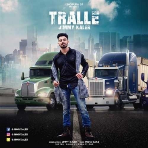 Tralle Jimmy Kaler Mp3 Song Free Download