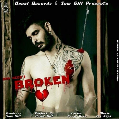 Broken Heart Dev Heer Mp3 Song Free Download