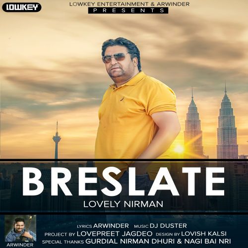 Breslate Lovely Nirman, Arwinder Mp3 Song Free Download