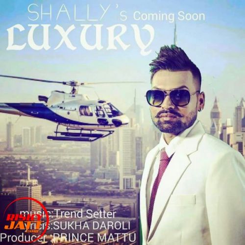 Luxury Shally Mp3 Song Free Download