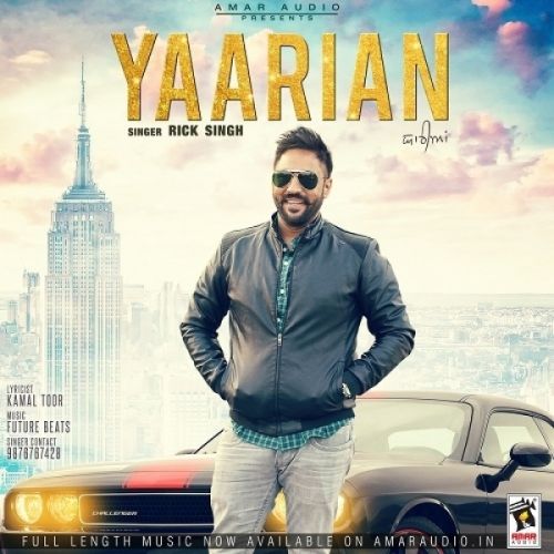 Yaarian Rick Singh Mp3 Song Free Download