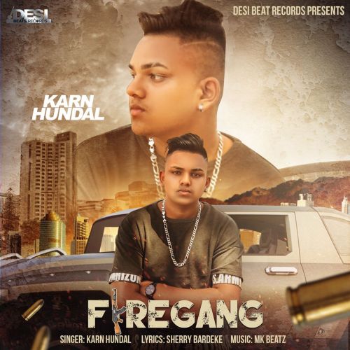 Firegang Karn Hundal Mp3 Song Free Download