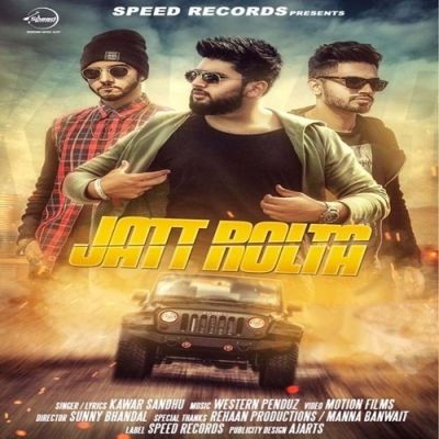 Jatt Rolta Kawar Sandhu Mp3 Song Free Download