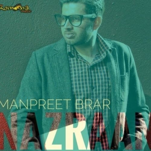 Nazran Manpreet Brar Mp3 Song Free Download