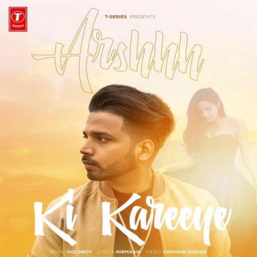 Ki Kareeye Arshhh Mp3 Song Free Download