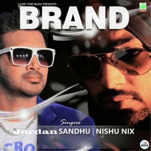 Brand Jordan Sandhu Mp3 Song Free Download