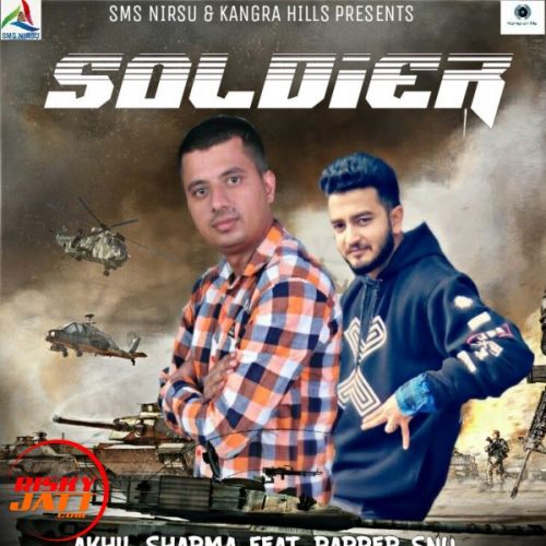 Soldier Rap Song Akhil Sharma Feat , Rapper SNU Mp3 Song Free Download