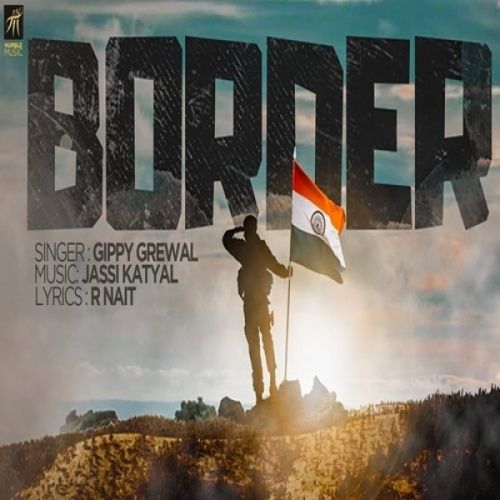 Border Gippy Grewal Mp3 Song Free Download