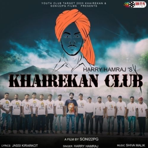 Khairekan Club Harry Hamraj Mp3 Song Free Download