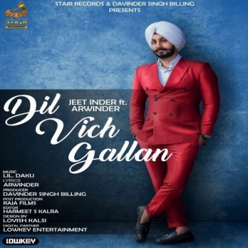 Dil Vich Gallan Jeet Inder, Arwinder Mp3 Song Free Download