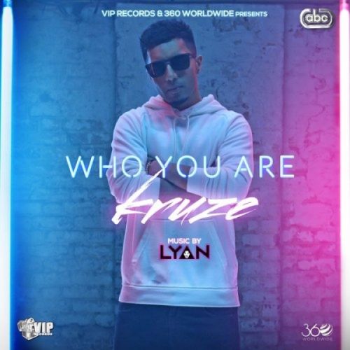 Who You Are Kruze Mp3 Song Free Download