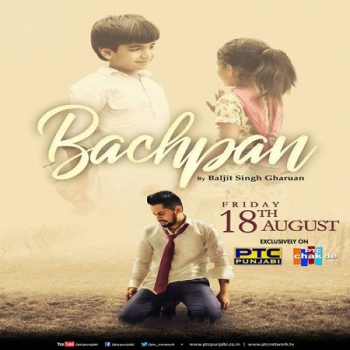 Bachpan Baljit Singh Gharuan Mp3 Song Free Download