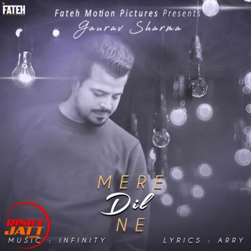 Mere Dil Ne Gaurav Sharma Mp3 Song Free Download