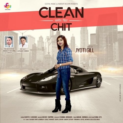 Clean Chit Jyoti Gill Mp3 Song Free Download