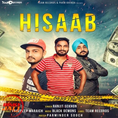 Hisaab Ranjit Sekhon Mp3 Song Free Download