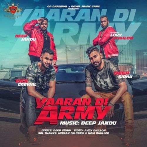 Yaaran Di Army Deep Sidhu, Vick Grewal, Lovy Kahlon Mp3 Song Free Download