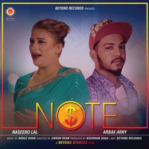 Note Wakha Naseebo Lal, Arbax Arry Mp3 Song Free Download