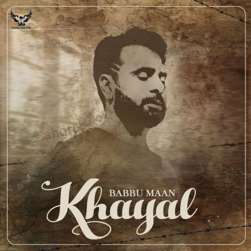 Khayal (Shayari) Babbu Maan Mp3 Song Free Download