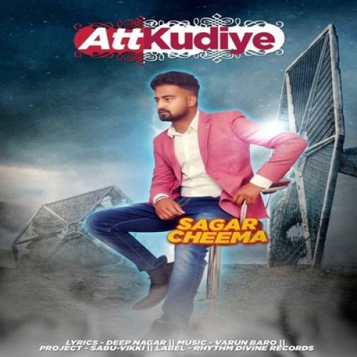 Att Kudiye Sagar Cheema Mp3 Song Free Download