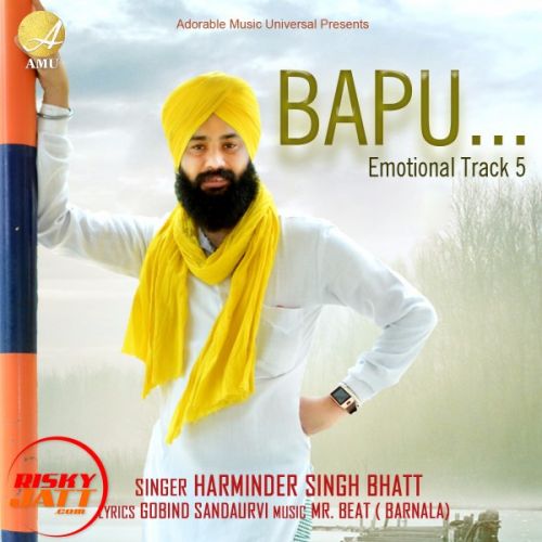 Bapu Harminder Singh Bhatt Mp3 Song Free Download