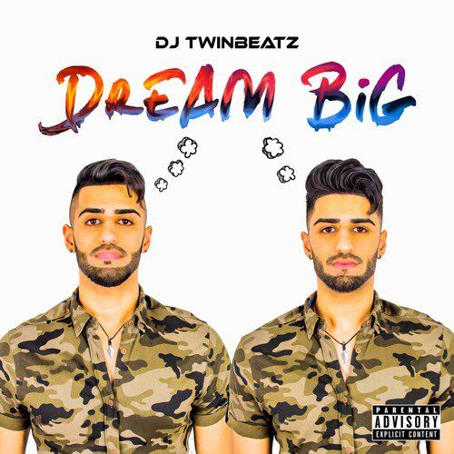 Dream Big DJ Twinbeatz, Bhumika Sharma and others... full album mp3 songs download